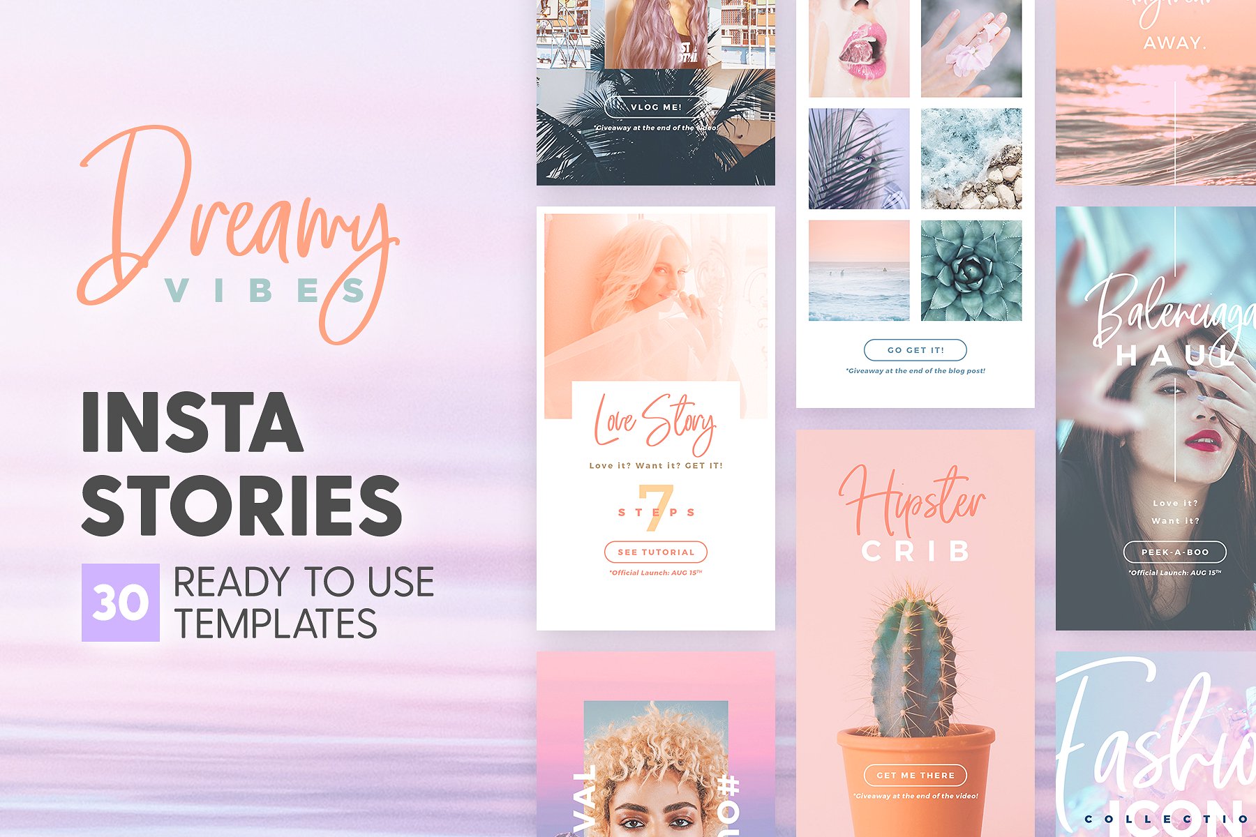 Instagram Stories Templates: Dreamy Vibes