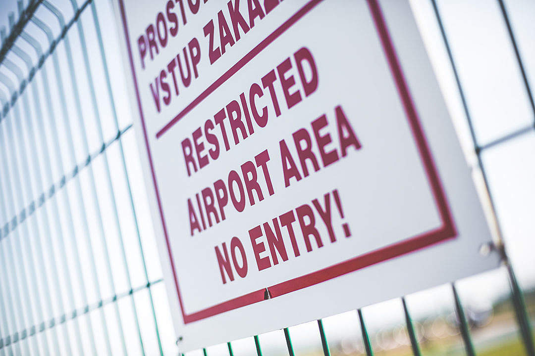 Restricted Airport Area Sign - No Entry!